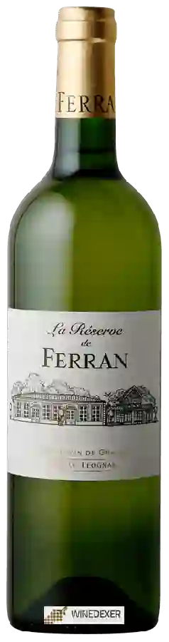Château Ferran - La Réserve de Ferran Pessac-Léognan Blanc Château Ferran - La Réserve de Ferran Pessac-Léognan Blanc