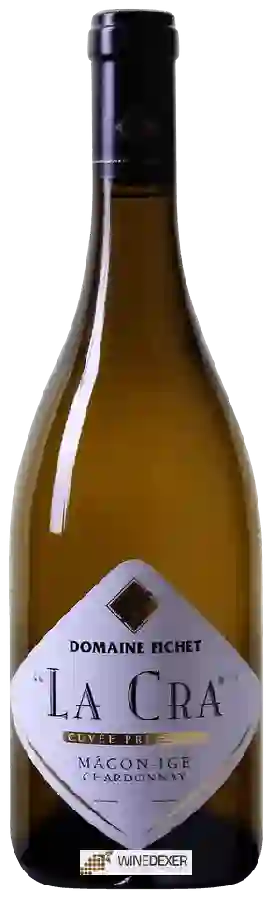 Domaine Fichet - La Cra Cuvée Prestige Chardonnay Mâcon-Igé Domaine Fichet - La Cra Cuvée Prestige Chardonnay Mâcon-Igé