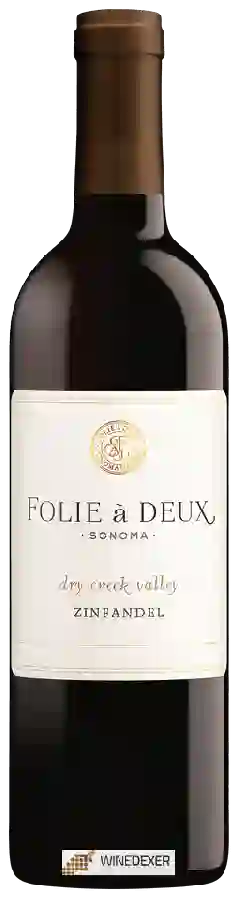Winery Folie à Deux - Dry Creek Valley Zinfandel Winery Folie à Deux - Dry Creek Valley Zinfandel