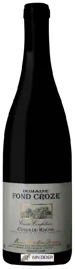 Domaine Fond Croze - Cuvée Confidence Côtes du Rhône Rouge
