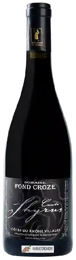 Domaine Fond Croze - Cuvée Shyrus Côtes du Rhône Villages