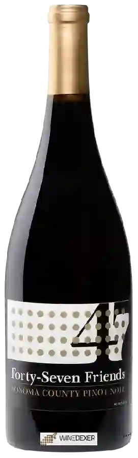 Winery Forty-Seven Friends - Pinot Noir Winery Forty-Seven Friends - Pinot Noir