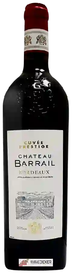 Château Barrail - Cuvée  Prestige Bordeaux