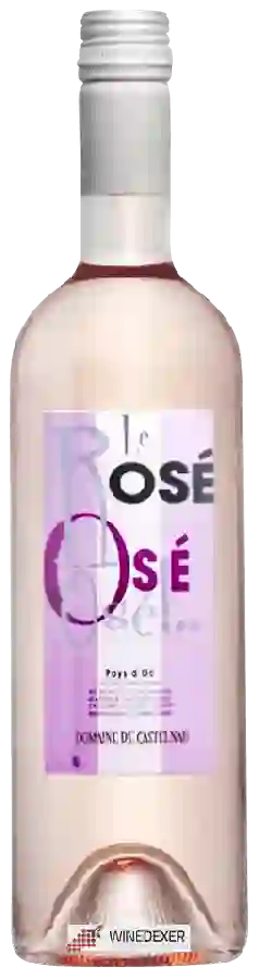 Winery Castelnau - Le Rosé Osé Winery Castelnau - Le Rosé Osé