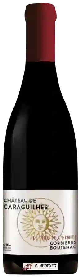 Château de Caraguilhes - Le Trou de L'Ermite Corbières Boutenac