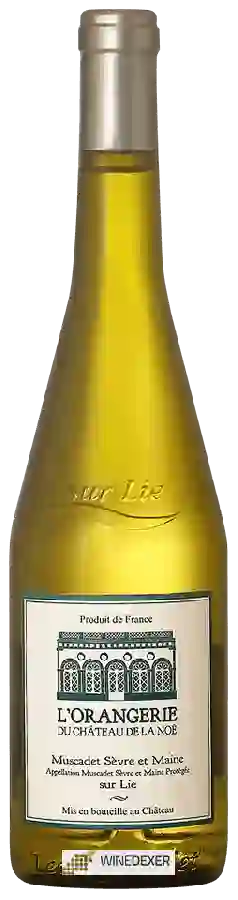 Domaine de la Noë - L'Orangerie Muscadet de Sèvre-et-Maine Sur Lie Domaine de la Noë - L'Orangerie Muscadet de Sèvre-et-Maine Sur Lie