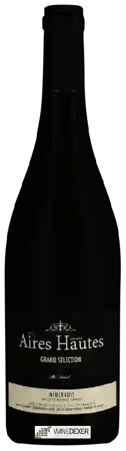 Domaine des Aires Hautes - Grand Selection Minervois Domaine des Aires Hautes - Grand Selection Minervois