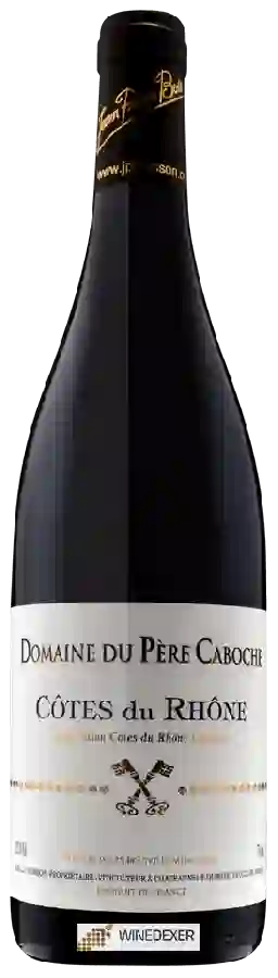 Domaine du Père Caboche - Côtes du Rhône