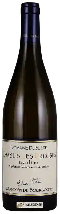 Domaine Dublère - Chablis Grand Cru 'Les Preuses'