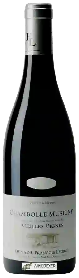 Domaine François Legros - Chambolle-Musigny Vieilles Vignes