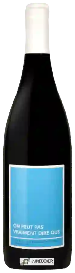 Winery Mas Coutelou - On Peut Pas Vraiment Dire Que Winery Mas Coutelou - On Peut Pas Vraiment Dire Que