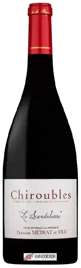 Winery Metrat & Fils - Chiroubles 'La Scandaleuse'