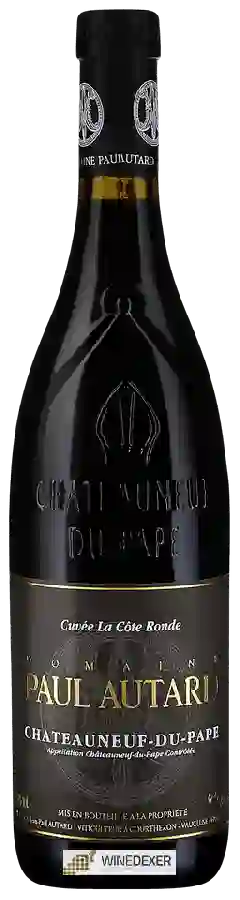 Winery Paul Autard - Cuvée La Côte Ronde Châteauneuf-du-Pape