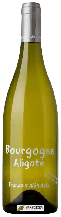 Winery François Mikulski - Bourgogne Aligoté Winery François Mikulski - Bourgogne Aligoté