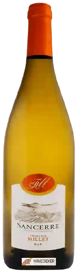 Winery François Millet - Bué Sancerre Winery François Millet - Bué Sancerre