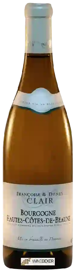 Domaine Françoise & Denis Clair - Bourgogne Hautes-Côtes de Beaune Blanc