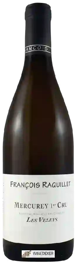 Domaine François Raquillet - Mercurey 1er Cru 'Les Veleys' Blanc Domaine François Raquillet - Mercurey 1er Cru 'Les Veleys' Blanc