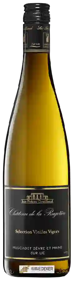 Winery Frères Couillaud - Château de la Ragotière Sélection Vieilles Vignes Muscadet-Sèvre et Maine Sur Lie