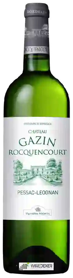 Château Gazin Rocquencourt - Pessac-Léognan Blanc Château Gazin Rocquencourt - Pessac-Léognan Blanc