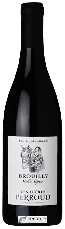 Winery Les Frères Perroud - Vieilles Vignes Brouilly Winery Les Frères Perroud - Vieilles Vignes Brouilly