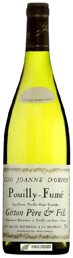 Winery Gitton Père & Fils - Clos Joanne d'Orion Pouilly-Fumé Winery Gitton Père & Fils - Clos Joanne d'Orion Pouilly-Fumé
