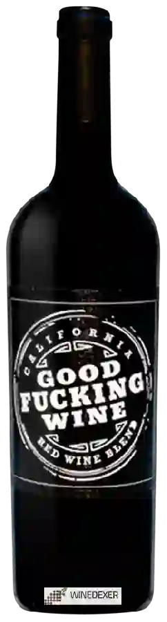 Winery Good Fucking Wine - Red Blend Winery Good Fucking Wine - Red Blend