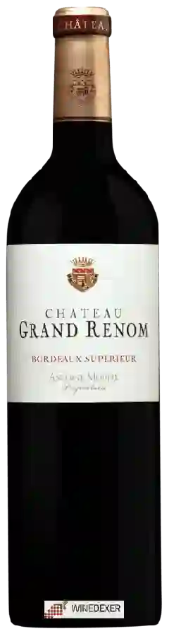 Château Grand Renom - Bordeaux Supérieur Château Grand Renom - Bordeaux Supérieur
