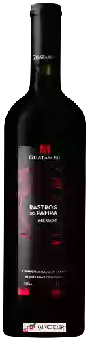 Winery Guatambu - Rastros do Pampa Merlot