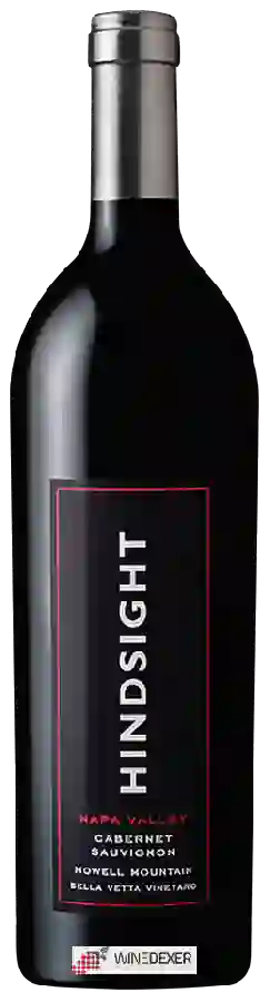 Winery Hindsight - Bella Vetta Vineyard Cabernet Sauvignon Winery Hindsight - Bella Vetta Vineyard Cabernet Sauvignon