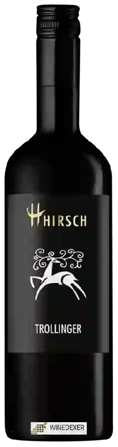 Winery Hirsch - Trollinger
