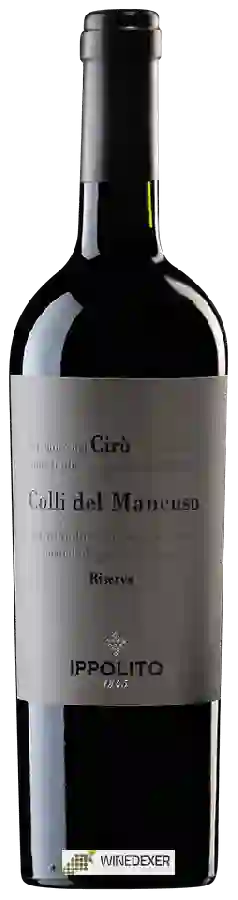 Winery Ippolito 1845 - Colli del Mancuso Cirò Classico Superiore Riserva Winery Ippolito 1845 - Colli del Mancuso Cirò Classico Superiore Riserva