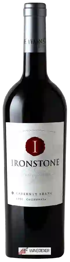 Winery Ironstone - Cabernet Franc Winery Ironstone - Cabernet Franc