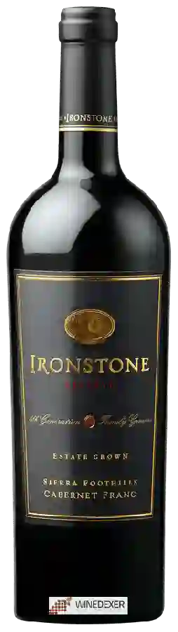 Winery Ironstone - Reserve Cabernet Franc