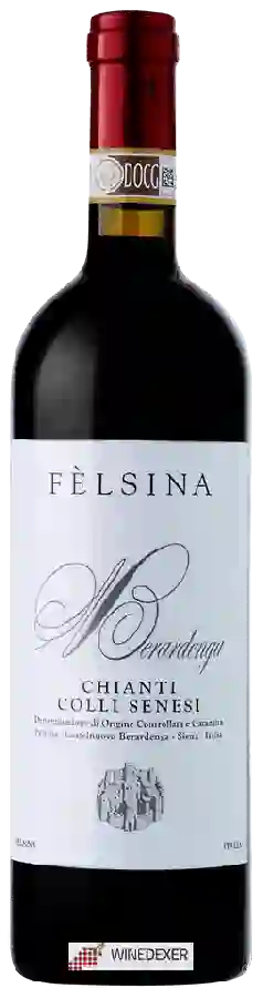 Winery Fèlsina - Berardenga Chianti Colli Senesi Winery Fèlsina - Berardenga Chianti Colli Senesi
