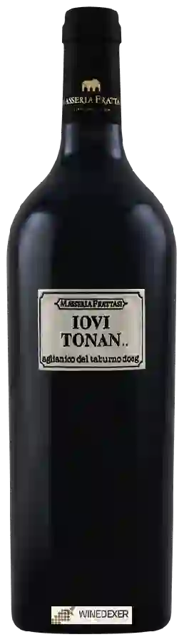 Winery Masseria Frattasi - Iovi Tonant Winery Masseria Frattasi - Iovi Tonant