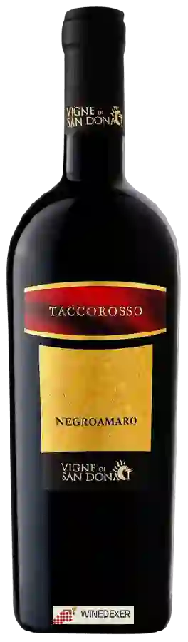 Winery Vigne di San Donaci - Negroamaro Taccorosso Winery Vigne di San Donaci - Negroamaro Taccorosso