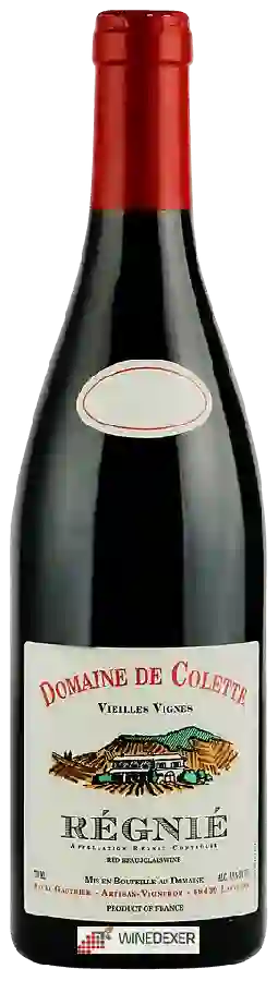 Domaine de Colette - Sélection Vieilles Vignes Régnié Domaine de Colette - Sélection Vieilles Vignes Régnié
