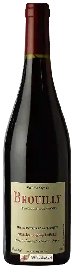 Winery Jean-Claude Lapalu - Vieilles Vignes Brouilly Winery Jean-Claude Lapalu - Vieilles Vignes Brouilly