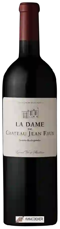 Château Jean Faux - La Dame Sainte-Radegonde