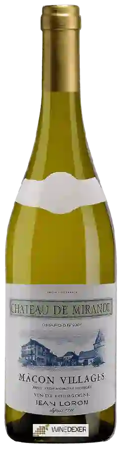Winery Jean Loron - Chateau de Mirande Mâcon-Villages Winery Jean Loron - Chateau de Mirande Mâcon-Villages