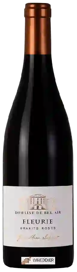 Jean Marc Lafont - Domaine de Bel Air - Granits Roses Fleurie Jean Marc Lafont - Domaine de Bel Air - Granits Roses Fleurie