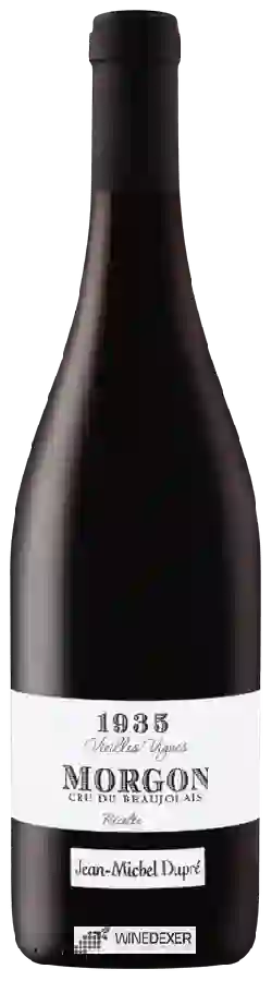 Winery Jean-Michel Dupré - 1935 Vieilles Vignes Morgon