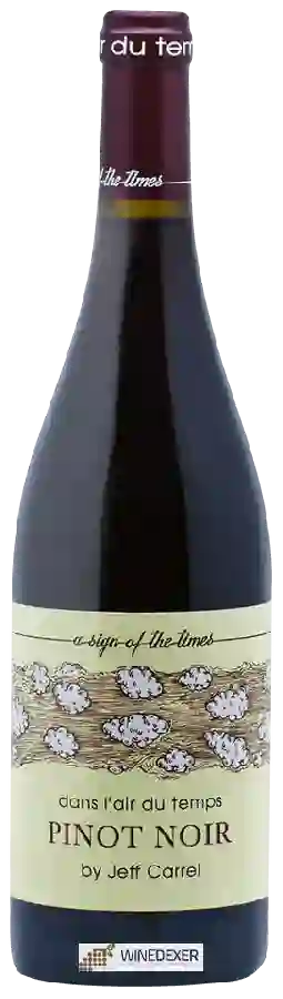 Winery Jeff Carrel - Dans l'Air du Temps Pinot Noir