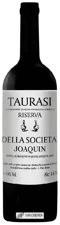 Winery Joaquin - Della Societa Taurasi Riserva