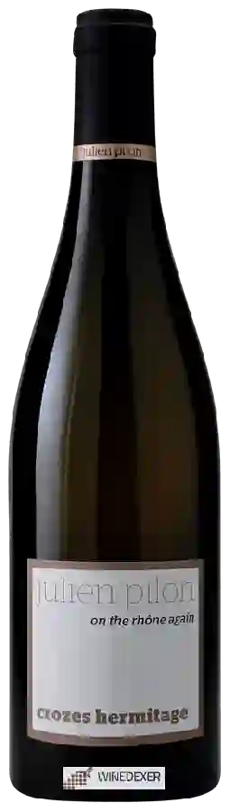 Winery Julien Pilon - On the Rhône Again Crozes-Hermitage
