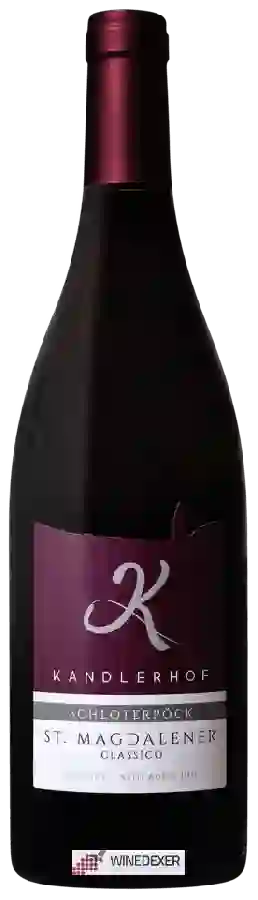 Winery Kandlerhof - Schloterpöck St. Magdalener Classico