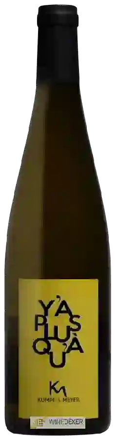 Winery Kumpf et Meyer - Y a plus qu’à