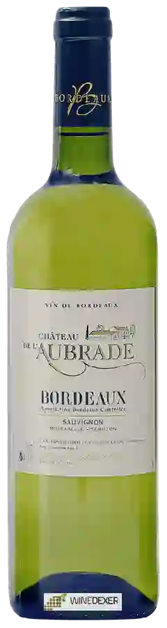 Château de l'Aubrade - Bordeaux Blanc