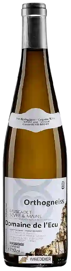 Domaine de l'Ecu - Orthogneiss Muscadet-Sèvre et Maine Domaine de l'Ecu - Orthogneiss Muscadet-Sèvre et Maine