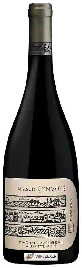 Maison l'Envoye - Two Messengers Pinot Noir